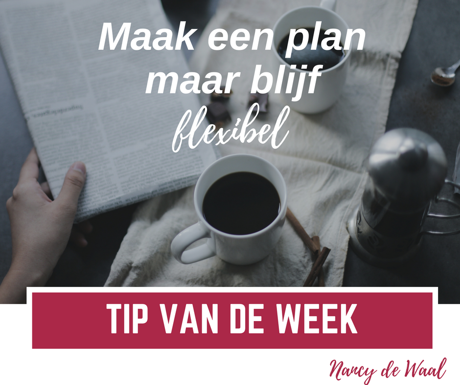 Nancy de Waal, Business Coaching, Tip van de Week, focus, meer doen in minder tijd, effectiever werken, productiviteit