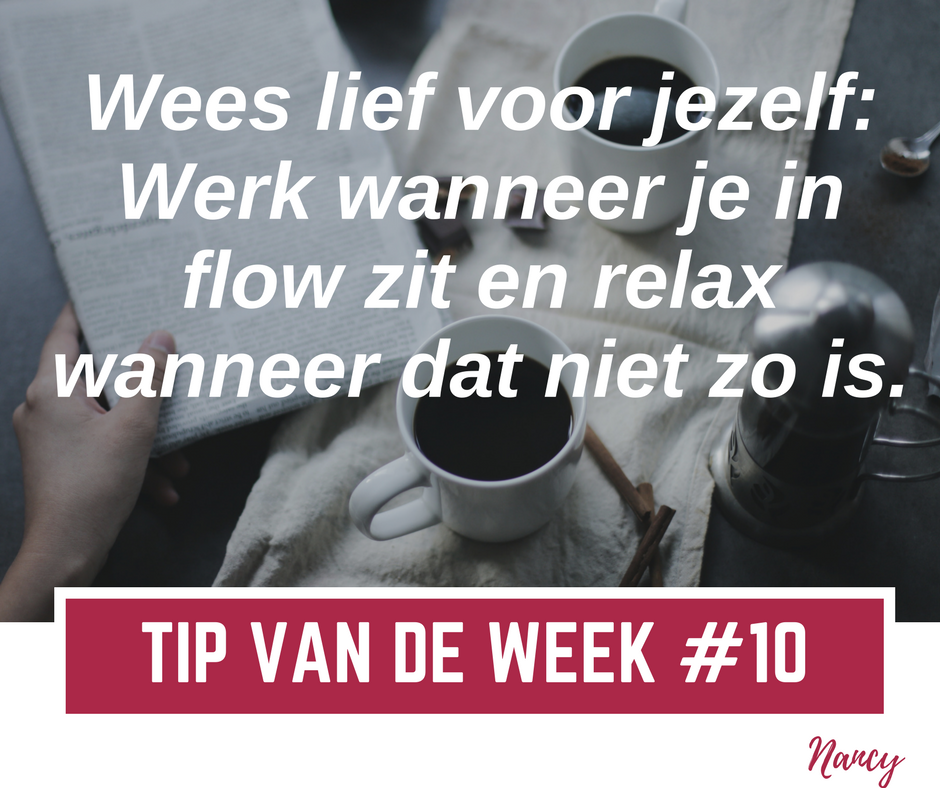 Nancy de Waal, Business Coaching, Tip van de Week, focus, meer doen in minder tijd, effectiever werken, productiviteit